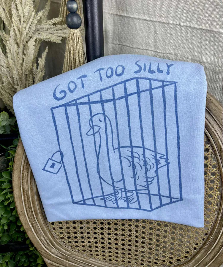 Got too Silly (Gildan Tee)