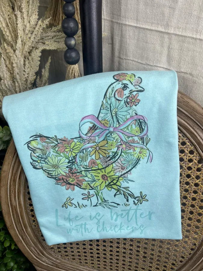 Life is Better with with Chickens (Tultex Softstyle Tee)