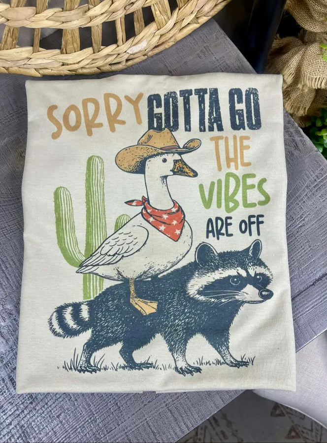 Sorry Gotta Go (Gildan Tee)