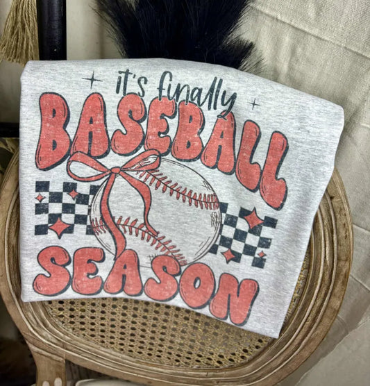 It’s Finally Baseball Season (Gildan Tee)