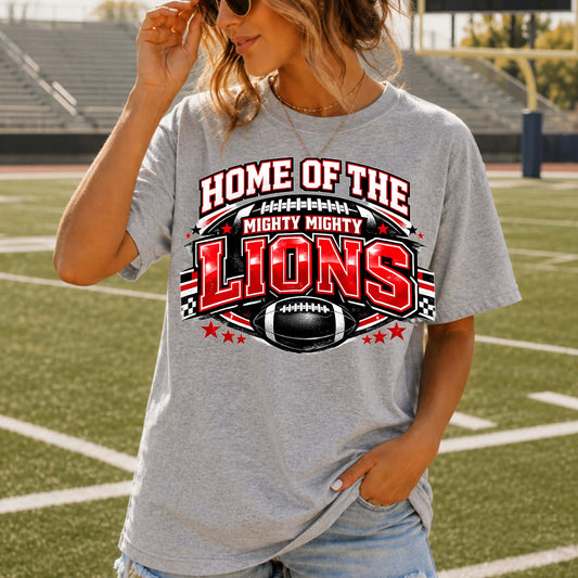 Home of the Mighty Mighty Lions (Tultex DTF)