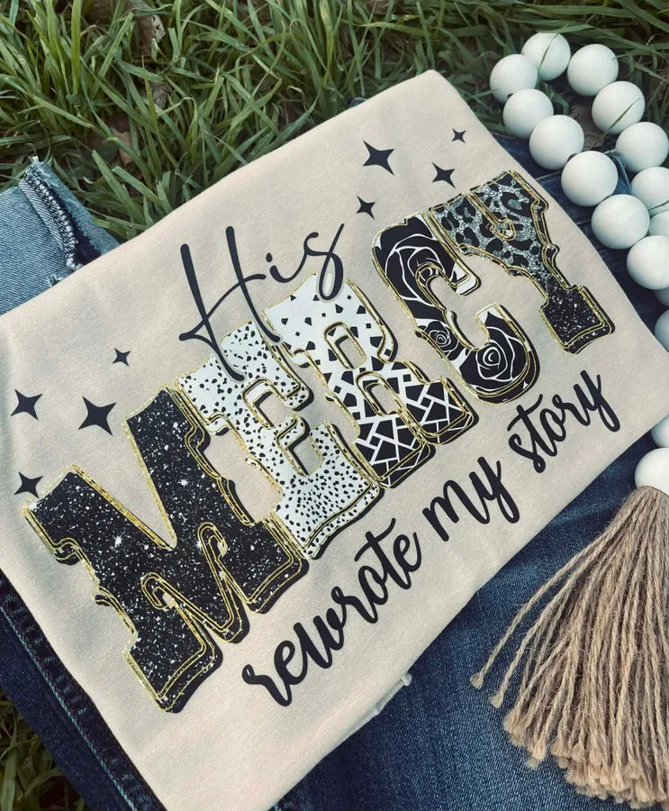 His Mercy Rewrote my Story (DTF Tee)